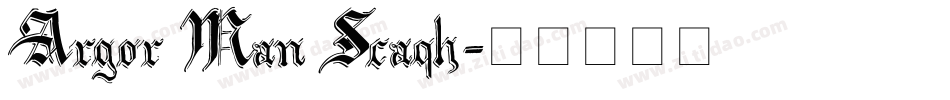 Argor Man Scaqh字体转换